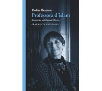 Professora d'islam: Converses amb Ignasi Moreta: 81 (Assaig)