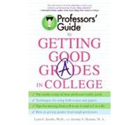 Professors Guide(tm) To Getting Good Grades In College (ebook)