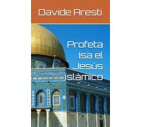 Profeta Isa el Jesús islámico