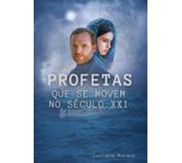 Profetas Que Se Movem No Século Xxi (ebook)