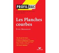 Profil - Bonnefoy (Yves) : Les Planches courbes