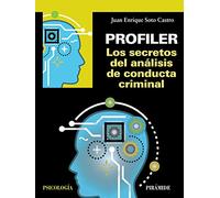 Profiler. Los secretos del análisis de conducta criminal (Psicología)