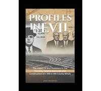 Profiles in Evil: The History of RICO violations in the Planning, Project Approvals and Construction of I-355 in Will County, Illinois