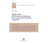 Profili critici dell'autodeterminazione come situazione giuridica soggettiva (Cultura giuridica e rapporti civili)