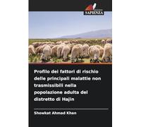 Profilo dei fattori di rischio delle principali malattie non trasmissibili nella popolazione adulta del distretto di Hajin