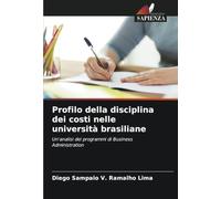 Profilo della disciplina dei costi nelle università brasiliane: Un'analisi dei programmi di Business Administration