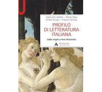 Profilo di Letteratura italiana: Dalle origini a fine Ottocento (Mondadori Università / Manuali)