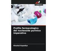 Profilo farmacologico del nucleoside purinico imperativo