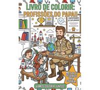 Profissões do Papai!: livro de colorir