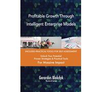 Profitable Growth Through Intelligent Enterprise Models