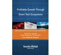 Profitable Growth Through Smart Tech Ecosystems