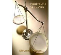 Profitable Servants: A look at what the Master has given us to do, and how to return a profit for him
