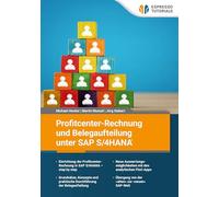 Profitcenter-Rechnung und Belegaufteilung unter SAP S/4HANA
