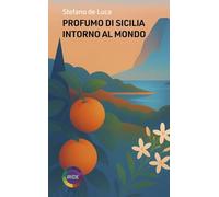 Profumo di Sicilia intorno al mondo