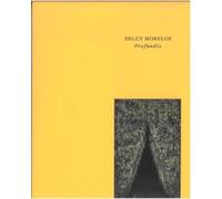 Delcy Morelos. Profundis