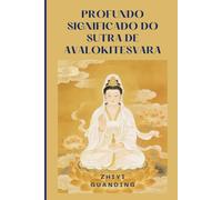 Profundo Significado do Sutra de Avalokitesvara