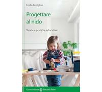 Progettare al nido. Teorie e pratiche educative (I tascabili)
