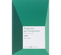 Progettare per competenze. Percorsi e strumenti (Studi superiori)
