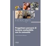 Progettare percorsi di turismo sostenibile con le comunità (Storia dell'arte e museologia)
