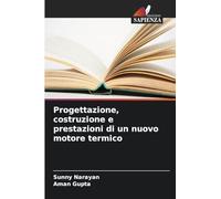 Progettazione, costruzione e prestazioni di un nuovo motore termico