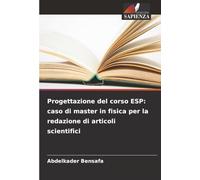 Progettazione del corso ESP: caso di master in fisica per la redazione di articoli scientifici