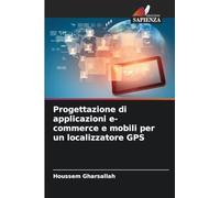 Progettazione di applicazioni e-commerce e mobili per un localizzatore GPS