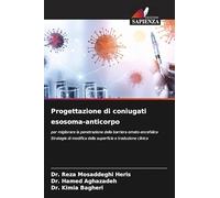 Progettazione di coniugati esosoma-anticorpo: per migliorare la penetrazione della barriera emato-encefalica Strategie di modifica della superficie e traduzione clinica