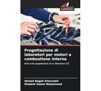 Progettazione di laboratori per motori a combustione interna: Note sulla progettazione di un laboratorio ICE