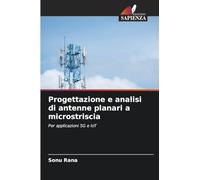 Progettazione e analisi di antenne planari a microstriscia: Per applicazioni 5G e IoT