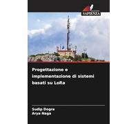 Progettazione e implementazione di sistemi basati su LoRa