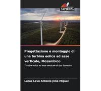 Progettazione e montaggio di una turbina eolica ad asse verticale, Mozambico