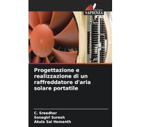 Progettazione e realizzazione di un raffreddatore d'aria solare portatile