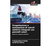 Progettazione e simulazione di veicoli elettrici integrati con pannelli solari: Esplorare il trasporto sostenibile