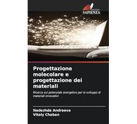 Progettazione molecolare e progettazione dei materiali