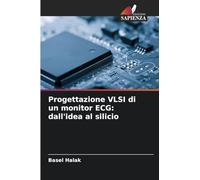 Progettazione VLSI di un monitor ECG: dall'idea al silicio
