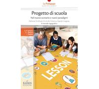 Progetto di scuola nel nuovo scenario e nuovi paradigmi. Dall’aula 3.0 all’aula 5.0 ed alla Didattica Digitale Integrata. Il metodo logografico (La pedagogia)