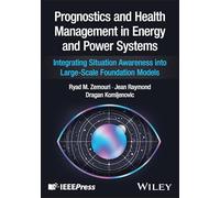 Prognostics and Health Management in Energy and Power Systems: Integrating Situation Awareness into Large-Scale Foundation Models