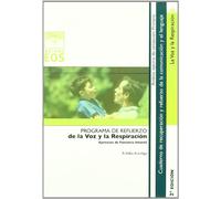 Progr. Ref. voz y Respiracion. EJER. Fon: Ejercicios de Foniatría Infantil: 48 (Método EOS)