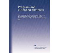 Program and extended abstracts: International Conference on the Physics of X-ray Spectra, Aug. 30-Sept. 2, 1976, National Bureau of Standards, Gaithersburg, Md