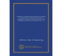 Program of conditions and instructions to govern a competition to be held for the purpose of selecting an architect for the San Francisco state ... city and county of San Francisco, California