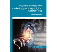 Programa avanzado en marketing y estrategia digital. COMM111PO (FORMACION)