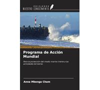 Programa de Acción Mundial: Para la protección del medio marino frente a las actividades terrestres
