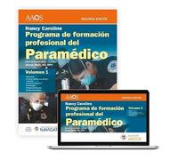Programa De Formación Profesional Del Paramédico. Nancy Caroline. Volumen 1 Impreso, Volumen 2 Libro Electrónico. En Español.