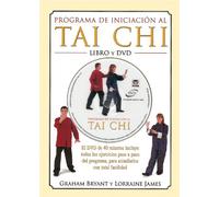 Programa de Iniciación Al Tai Chi - Libro y DVD (SIN COLECCION)