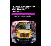 Programa De Intervencion En Un Departamento De Orientacion De Un I.e.s