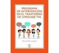 Programa de intervención en el trastorno de lenguaje TDL: 51 (Educación Especial y Dificultades de Aprendizaje)
