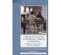 Programa De Intervencion En Radicalizacion Y Violencia En Adolescentes