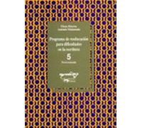 Programa De Reeducacion Para Dificultades En La Escritura: Cuader Eno