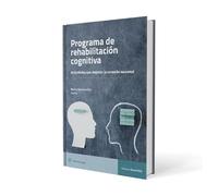 Programa de Rehabilitación Cognitiva: Actividades que mejoran la conexión neuronal (EOS PSICOLOGÍA)