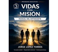 Programa Educativo Vidas Con Mision Manual del Estudiante 3